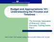 Budget and Appropriations 101: Understanding the Process and Timelines PowerPoint PPT Presentation