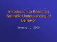 Introduction to Research: Scientific Understanding of Behavior PowerPoint PPT Presentation