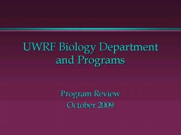 UWRF Biology Department and Programs