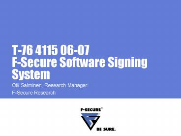 T-76 4115 06-07 F-Secure Software Signing System