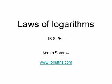 Laws of logarithms