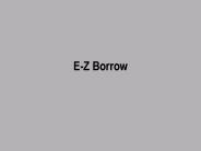 EZ Borrow