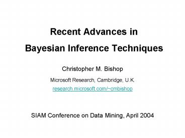 Recent Advances in Bayesian Inference Techniques