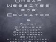 Great, Easy, and Cheap Websites for Educators PowerPoint PPT Presentation