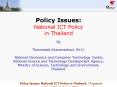 Policy Issues: National ICT Policy in Thailand, Thaweesak Koanantakool, July 3, 2002. PowerPoint PPT Presentation