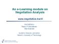 An e-Learning module on Negotiation Analysis  www.negotiation.hut.fi PowerPoint PPT Presentation