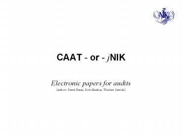 CAAT or jNIK