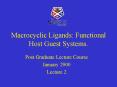 Macrocyclic Ligands: Functional Host Guest Systems. PowerPoint PPT Presentation