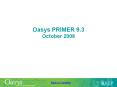 Oasys PRIMER 9.3 October 2008 PowerPoint PPT Presentation