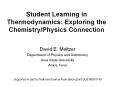 Student Learning in Thermodynamics: Exploring the Chemistry/Physics Connection PowerPoint PPT Presentation