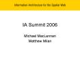 IA Summit 2006 PowerPoint PPT Presentation