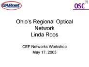 Ohios Regional Optical Network Linda Roos