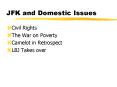 JFK and Domestic Issues PowerPoint PPT Presentation