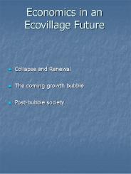 Economics in an Ecovillage Future