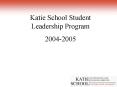 Katie School Student Leadership Program PowerPoint PPT Presentation