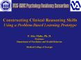 Constructing Clinical Reasoning Skills Using a Problem-Based Learning Prototype PowerPoint PPT Presentation