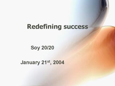 Redefining success