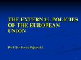 THE EXTERNAL POLICIES OF THE EUROPEAN UNION PowerPoint PPT Presentation