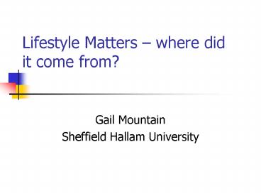 Lifestyle Matters where did it come from