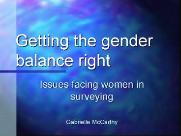 Getting the gender balance right