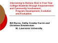 Intervening to Reduce Risk in First Year College Students through Empowerment and Community Involvem PowerPoint PPT Presentation