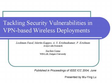 Tackling Security Vulnerabilities in VPNbased Wireless Deployments