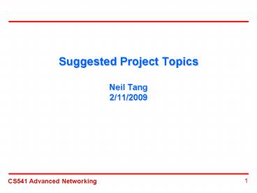 Suggested Project Topics Neil Tang 2112009