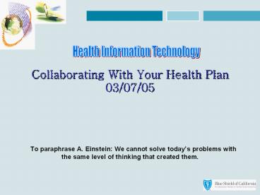 Collaborating With Your Health Plan 03/07/05
