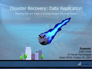 Disaster Recovery: Data Replication