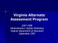 Virginia Alternate Assessment Program PowerPoint PPT Presentation