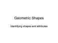 Geometric Shapes PowerPoint PPT Presentation
