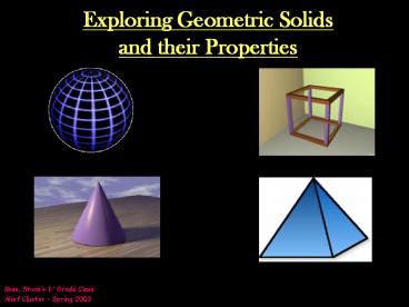 Exploring Geometric Solids and their Properties