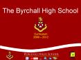 The Byrchall High School PowerPoint PPT Presentation