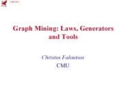 Graph Mining: Laws, Generators and Tools