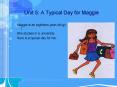 Unit 5: A Typical Day for Maggie PowerPoint PPT Presentation