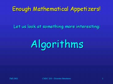 Enough Mathematical Appetizers