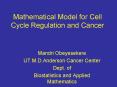 Mathematical Model for Cell Cycle Regulation and Cancer PowerPoint PPT Presentation