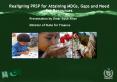 Realigning PRSP for Attaining MDGs, Gaps and Need for Resources PowerPoint PPT Presentation