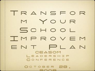 Transform Your School Improvement Plan