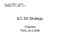 ILC S0 Strategy PowerPoint PPT Presentation