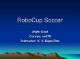 RoboCup Soccer PowerPoint PPT Presentation