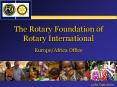 The Rotary Foundation of Rotary International PowerPoint PPT Presentation