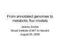From annotated genomes to metabolic flux models PowerPoint PPT Presentation
