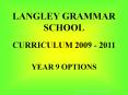 LANGLEY GRAMMAR SCHOOL PowerPoint PPT Presentation