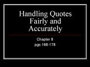 Handling Quotes Fairly and Accurately