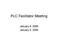 PLC Facilitator Meeting PowerPoint PPT Presentation