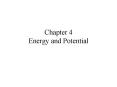 Chapter 4 Energy and Potential PowerPoint PPT Presentation