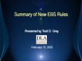 Summary of New EBS Rules PowerPoint PPT Presentation
