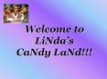 Welcome to LiNdas CaNdy LaNd PowerPoint PPT Presentation