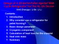 Design of A 25barrel Pellet Injector With Cycle Refrigerator For the HL2A Device XIAO Zhenggui LI Bo PowerPoint PPT Presentation